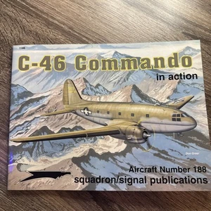 Squadron/Signal Pug.-C-46 Commando In Action - No. 188 - Imagen 1 de 2