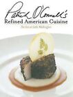 Patrick O'Connell's Refined American Cuisine: The Inn at Little Washington Buch
