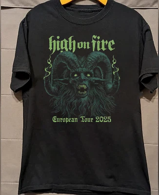 HOT NEW!! High On Fire Band Tour 2025 Black Cotton All size S-345XL T-shirt TA39 - Image 1 of 4