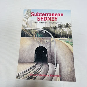 Subterranean Sydney Real Underground of Sydney Town Kennedy SC 1986 - Picture 1 of 14