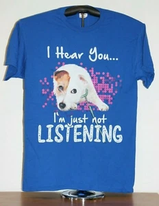 Dog- I Hear You I'm Just Not Listening T-Shirt Medium in Royal Blue - Picture 1 of 4