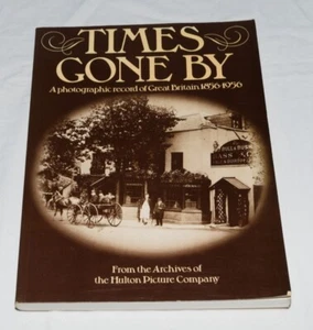 John Gaisford - Times Gone By A photographic Record of Great Britain 1856 - 1956 - Picture 1 of 23