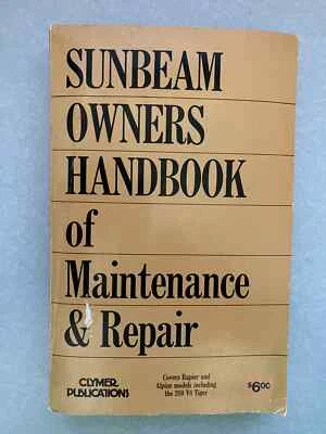 SUNBEAM OWNERS HANDBOOK OF MAINTENANCE & REPAIR : Clymer Publications 1974 - Изображение 1 из 4