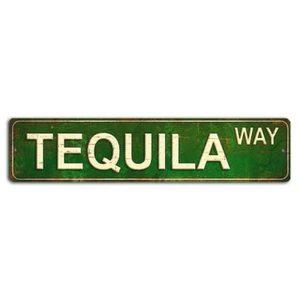 Tequila Way Street Sign - Rustic Bar Decor - Picture 1 of 1