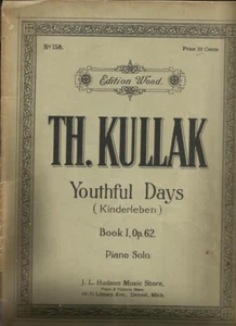 Th. Kullak Youthful Days Kinderleben Book 1 Opus 62 Classical Sheet Music Wood - Picture 1 of 1