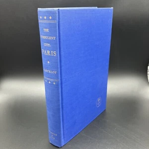 The Turbulent City - Paris 1783 to 1871 FIRST EDITION 1962 by Andre Castelot - Picture 1 of 14