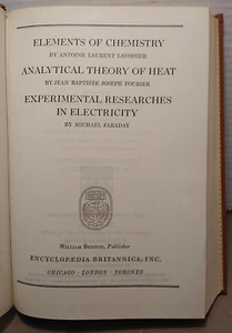 Lavoisier, Fourier & Faraday - Vol. 45 - Britannica Great Books - 1952 - Picture 1 of 6