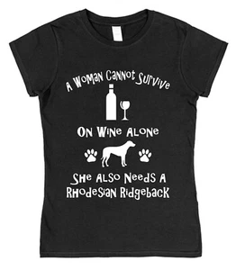 Camiseta suelta/ajustada A Woman Cannot Survive On Wine Alone Rhodesian Ridgeback - Imagen 1 de 8