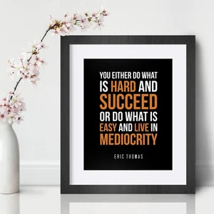 Eric Thomas inspirierender Wandbilddruck Motivationszitat Poster Deko Geschenk - Bild 1 von 4
