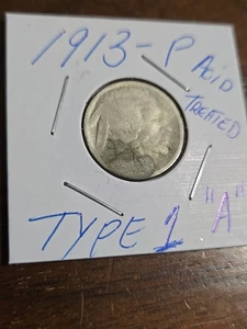 1913 P Buffalo Nickel "A" Type 1 Or VARIETY 1 ACID TREATED - Picture 1 of 5