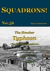 SQUADRONS! No. 56 - The Hawker TYPHOON - The Canadian squadrons (438, 439, 440)