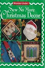 Wonder-Under Sew No More Christmas Decor Hardcover