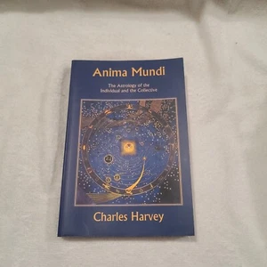 Charles Harvey : Anima Mundi - The Astrology of the Individual and the... PB - Imagen 1 de 13