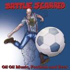 BATTLE SCARRED Oi! Oi! Music, Football & Beer Sweden Punk CLEAR import LP (NEW)