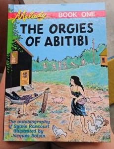 THE ORGIES OF ABITIBI MELODY BOOK ONE By Sylvie Rancourt & Jacques Boivin SIGNED - Bild 1 von 9