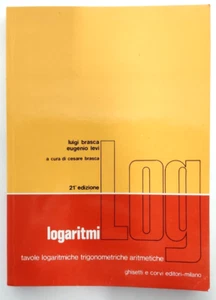 Libro Logaritmi 21 Edizione L.Brasca E.Levi Ghisetti E Corvi Editori Tavole(L49 - Picture 1 of 3