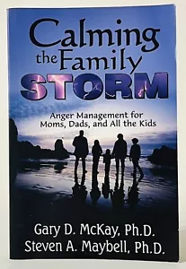 Calming the Family Storm: Anger Management For Mums Dad & Kids 2010 Paperback - Picture 1 of 5