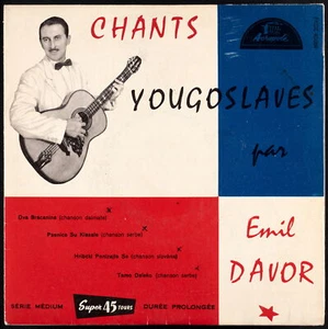 EMIL DAVOR - Chants Yougoslaves - EP 45 tours - Picture 1 of 1