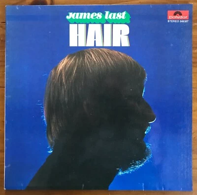 Easy To Be Hard: JAMES LAST - HAIR - Vinyl-LP von 1969 - Polydor 249327 - washed - Bild 1 von 4
