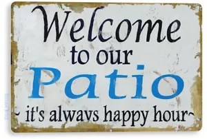TIN SIGN Welcome to Patio Beach House Cottage Metal Décor Art Kitchen B010 - Picture 1 of 3
