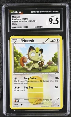 CGC 9.5 MINT+ Meowth 2011 Noble Victories 102/101 Holo Pokemon Card - Image 1 of 2