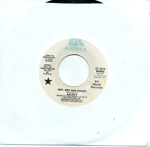 GALAXY - HOT, WET AND STICKY(MONO/(STEREO) (PROMO) ( VG+) - Picture 1 of 1