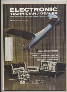 Electronic Technician/Dealer Magazine Vol 89 #05 May 1969 Signal Strength Meters - Picture 1 of 3