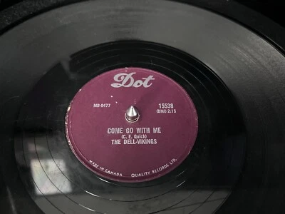 The Dell-Vikings Come Go With Me Canadian Dot 78 Record (V) - Image 1 of 4