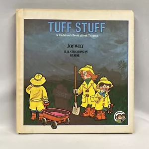 Vtg 1980 Tuff Stuff Joy Wilt Children's Book About Trauma Ready Set Grow Kids - Picture 1 of 3