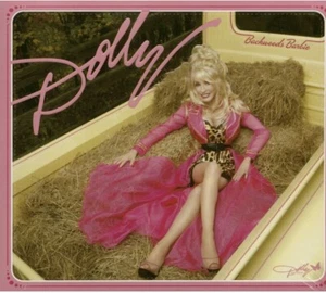 Dolly Parton Backwoods Barbie (CD) - Foto 1 di 6