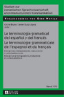 La Terminologa Gramatical Del Espaol Y Del Francs  La Ter Gebundene Ausgabe