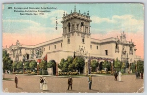 1915 FOREIGN DOMESTIC ARTS BLDG PANAMA-CALIFORNIA EXPOSITION SAN DIEGO POSTCARD - Picture 1 of 2
