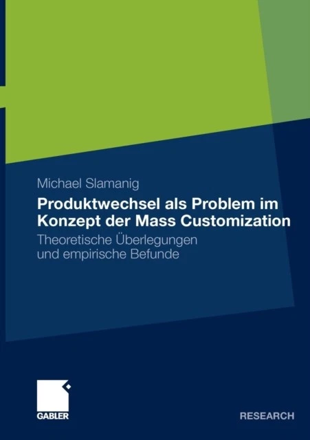 Slamanig - Produktwechsel als Problem im Konzept der Mass Customizatio - P555z - Image 1 of 1