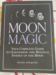 Moon Magic Diane Ahlquist Mystical 2021 PB Book - Picture 1 of 3
