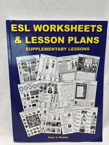 ESL Worksheets & Lesson Plans: Supplementary Lessons Paperback Paul J. Hamel - Picture 1 of 9