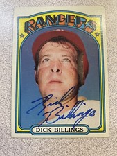 Rich “Dick” Billings Autographed 1972 Topps Card #148 Texas Rangers A-249