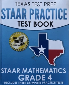 TEXAS TEST PREP STAAR PRACTICE TEST BOOK STAAR Mathematics Grade 4: Includes... - Bild 1 von 2