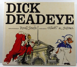 Dick Deadeye by Ronald Searle Operas of Gilbert and Sullivan 1975 Hardcover book - Picture 1 of 15