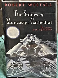 Robert Westall / STONES OF MUNCASTER CATHEDRAL TWO STORIES 1st Edition 1991 - Picture 1 of 1