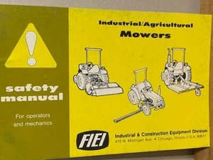 Industrial Agricultural Mowers Safety Manual for Operators & Mechanics - Picture 1 of 1