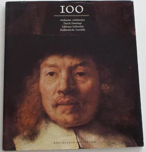 100 DUTCH PAINTINGS RUKSMUSEUM AMSTERDAM  Catalog Softcover Multi-Lingual  Text - Picture 1 of 1