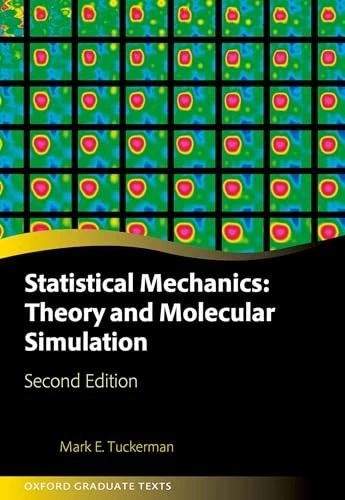 Oxford Graduate Texts: Statistical Mechanics: Theory and Molecular Simulation... - Image 1 of 1