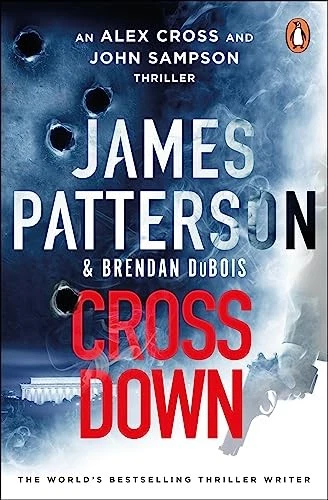 Cross Down: The Sunday Times bestselling thriller - Patterson, James - Image 1 of 1