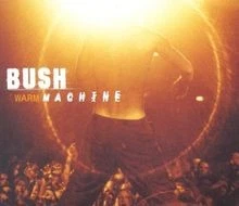 Warm Machine von Bush | CD | Zustand gut - Bild 1 von 2