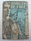 WW2 British POW Dare To Be Free Reference Book