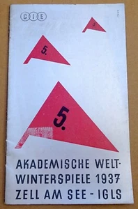 1937 WORLD Academic WINTER GAMES Program UNIVERSIADE Zell am See CIE University - Bild 1 von 10