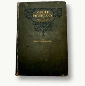 Applied Physiology Advanced Frank Overton Antique Hardcover Vintage Medical 1897 - Imagen 1 de 9