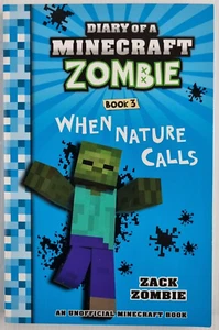 When Nature Calls (Diary of a Minecraft Zombie #3) by Zack Zombie (Paperback) - Bild 1 von 8
