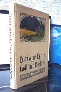 Lyrische Ernte von Gottfried Doehler - Gedichte 1913 - Bild 1 von 2