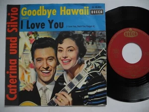 CATERINA VALENTE Goodbye Hawaii / I Love You 45 7" single 1964 Germany EX- - Imagen 1 de 2